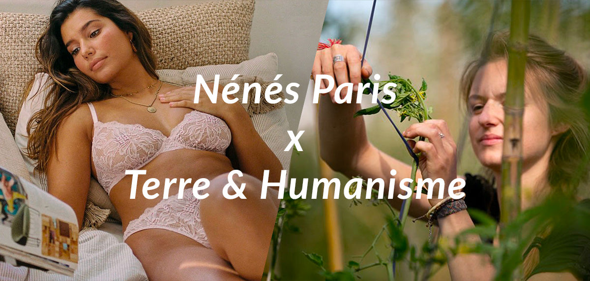 Nénés Paris x Terre & Humanisme