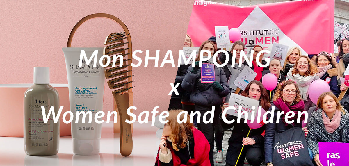 Mon SHAMPOING x Women Safe and Children