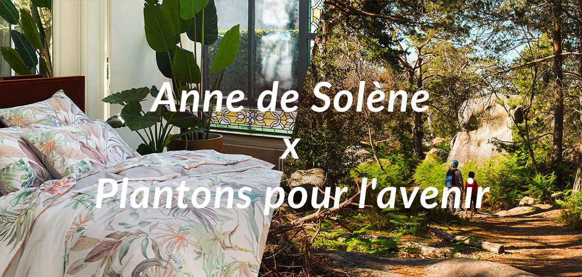 Anne de Solène x Plantons pour l'avenir