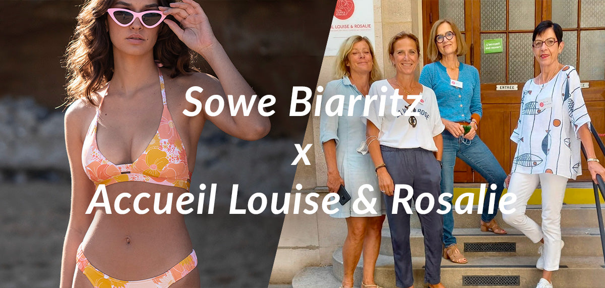 Sowe Biarritz x Accueil Louise & Rosalie