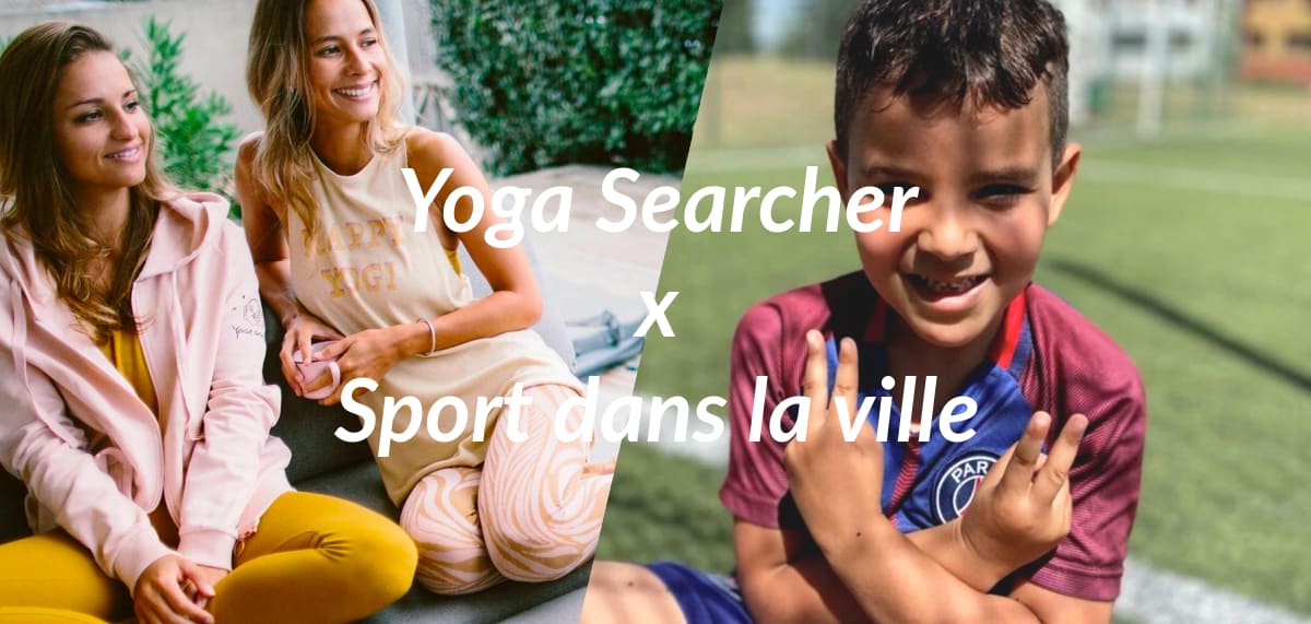 Yoga Searcher x Sport dans la Ville