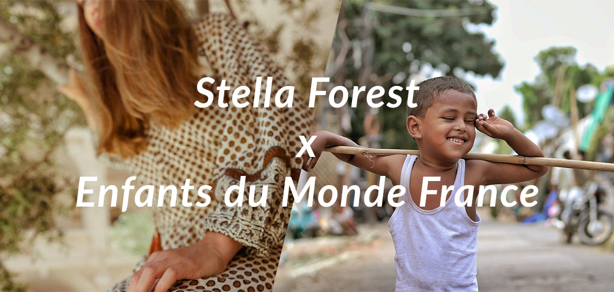 Stella Forest x Enfants du Monde France