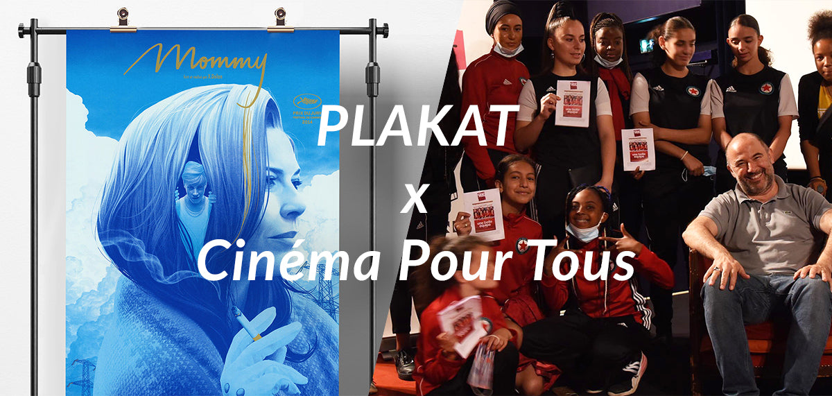 PLAKAT x Cinéma Pour Tous