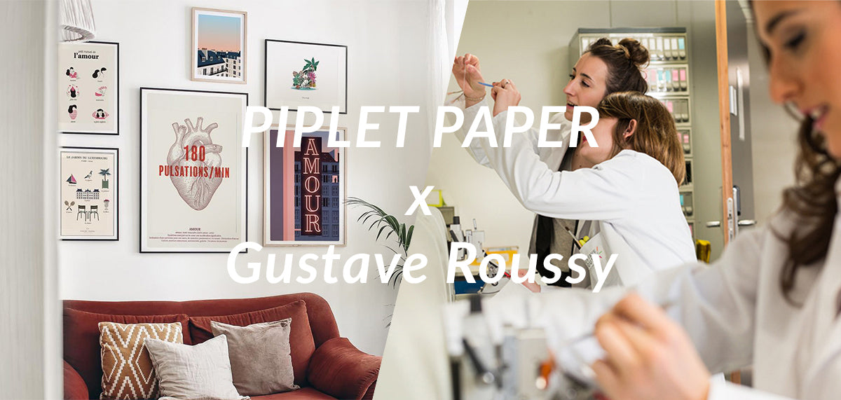 PIPLET PAPER x Gustave Roussy