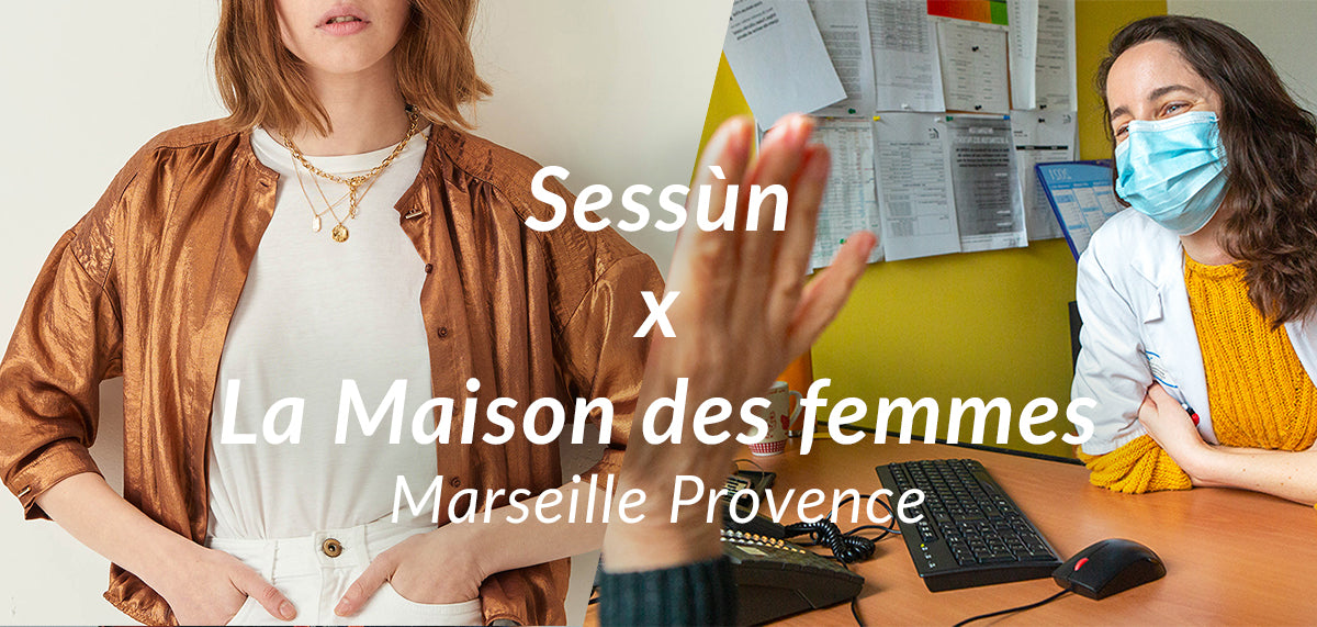 Sessùn x La Maison des femmes Marseille Provence