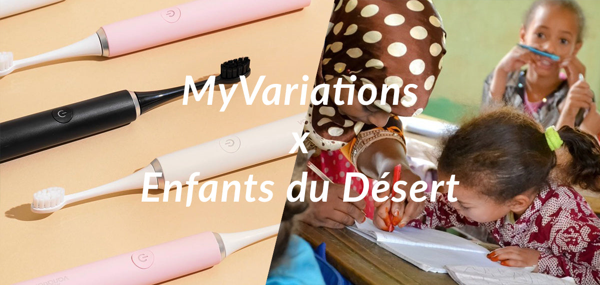 My Variations x Enfants du désert