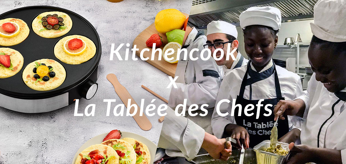 Kitchencook x La Tablée des Chefs