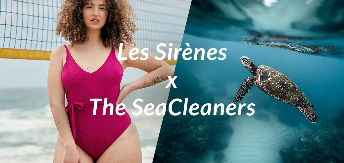 Les Sirènes x The SeaCleaners