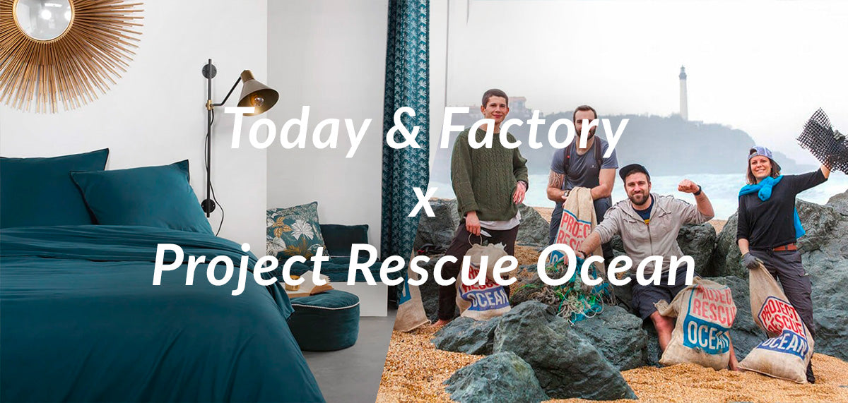 Today & Factory x Project Rescue Ocean