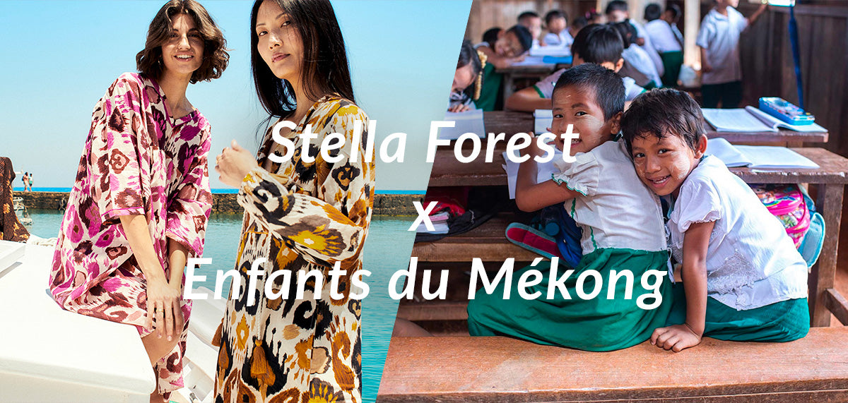 Stella Forest x Enfants du Mékong